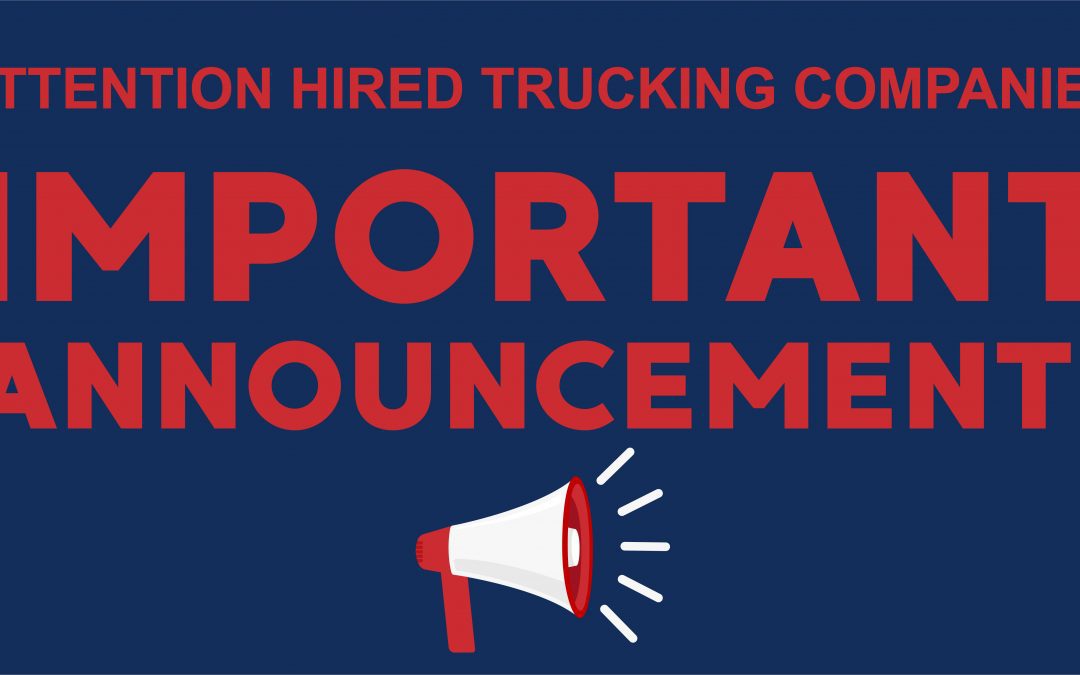 Hired Trucking Companies: Important Policy Change